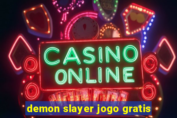 demon slayer jogo gratis