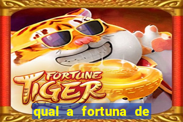 qual a fortuna de tiago brunet