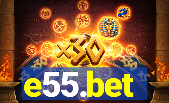 e55.bet