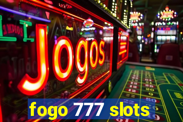 fogo 777 slots