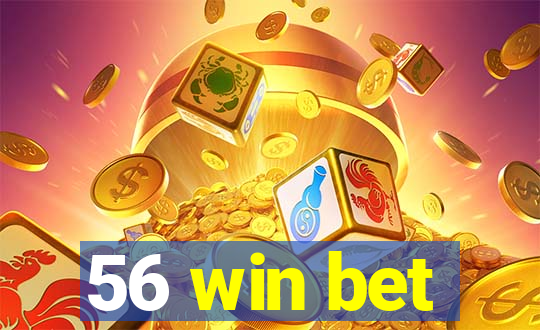 56 win bet