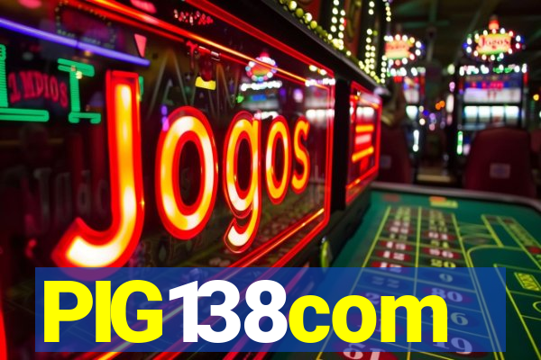 PIG138com