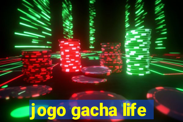 jogo gacha life