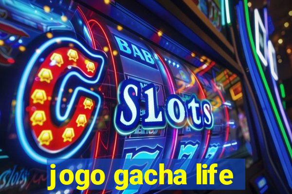 jogo gacha life