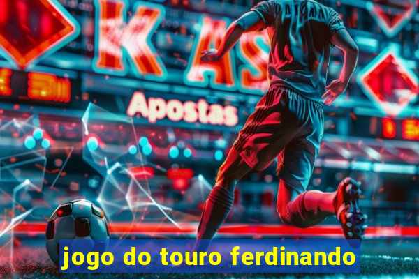 jogo do touro ferdinando