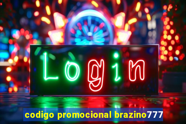 codigo promocional brazino777
