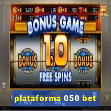 plataforma 050 bet