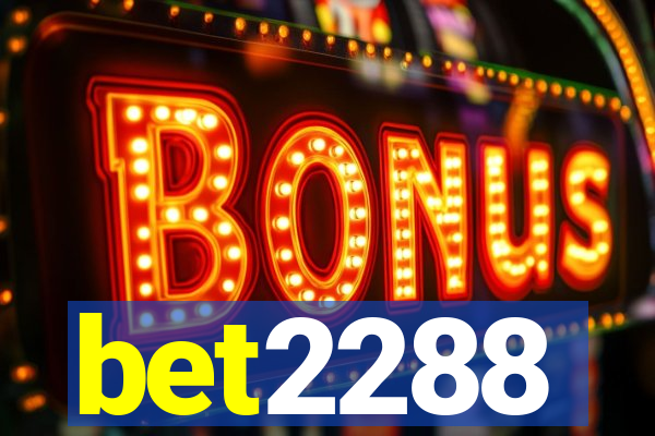 bet2288