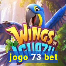 jogo 73 bet