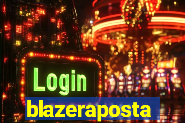 blazeraposta