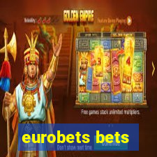 eurobets bets