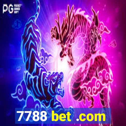 7788 bet .com