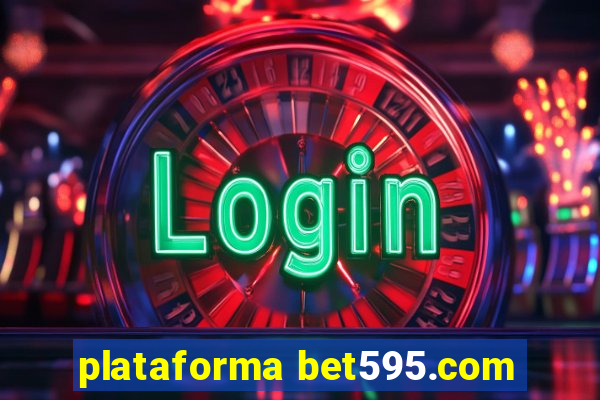 plataforma bet595.com