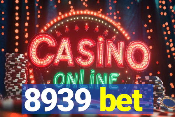 8939 bet