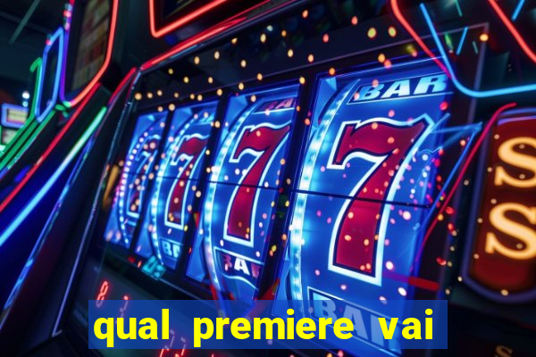 qual premiere vai passar o jogo do vasco
