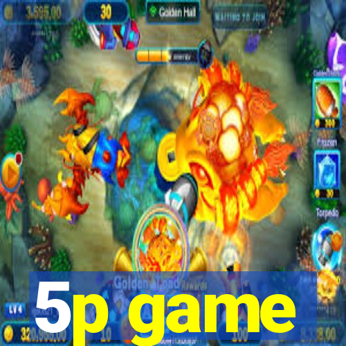 5p game