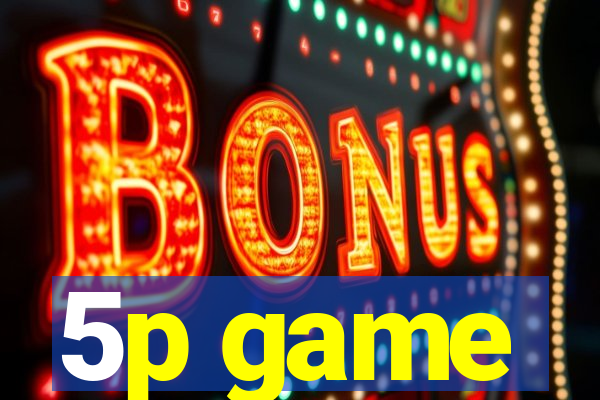 5p game