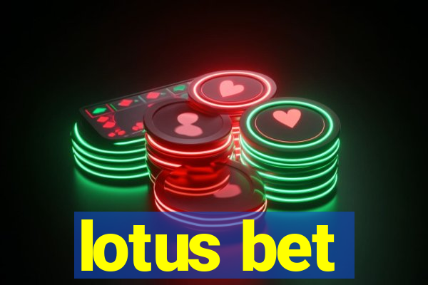 lotus bet