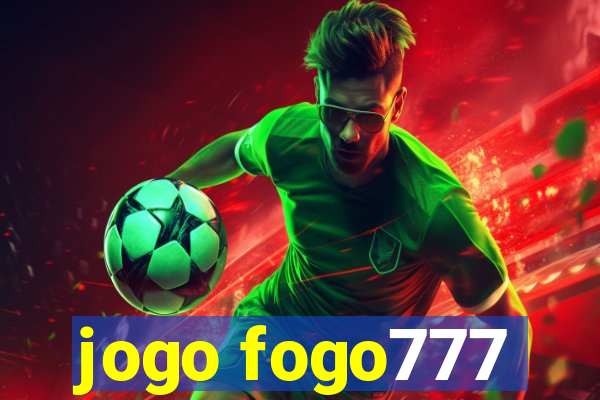 jogo fogo777