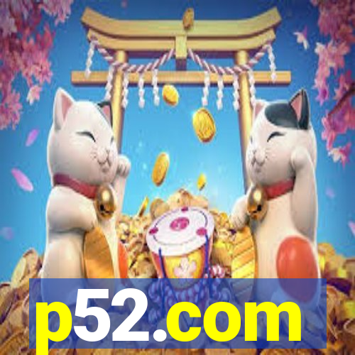 p52.com