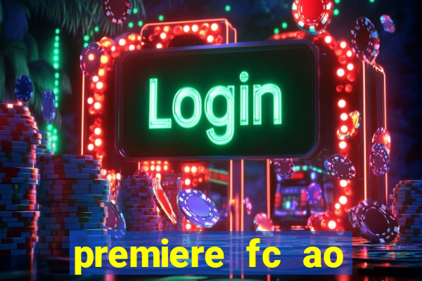 premiere fc ao vivo gratis