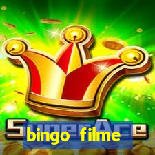 bingo filme completo dublado