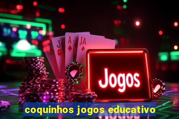 coquinhos jogos educativo