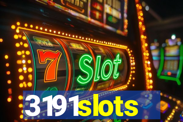 3191slots