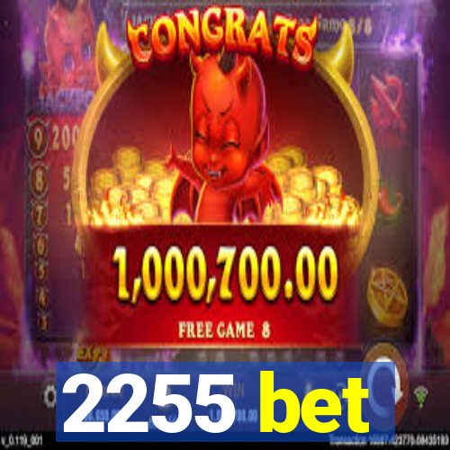 2255 bet