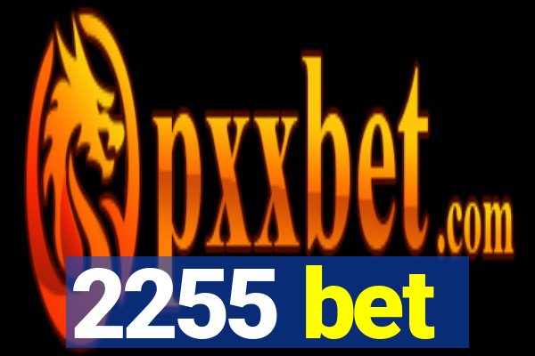 2255 bet