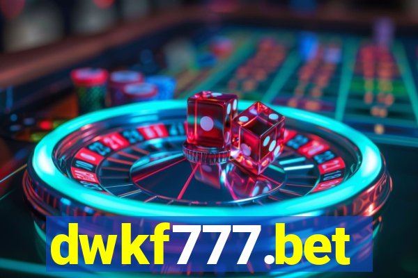 dwkf777.bet