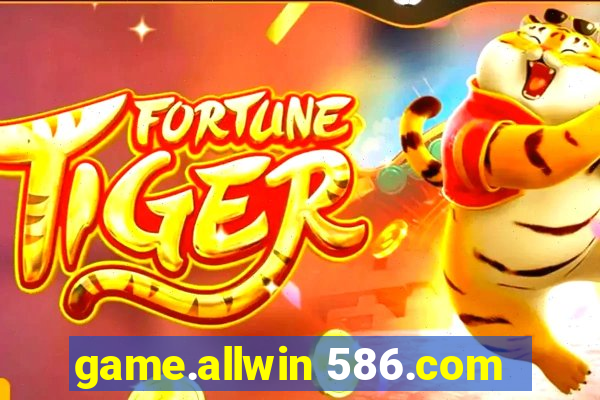 game.allwin 586.com