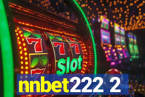 nnbet222 2