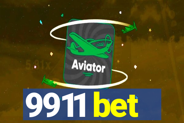 9911 bet
