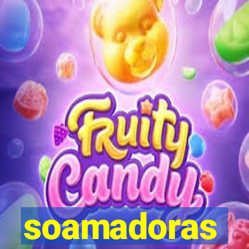 soamadoras