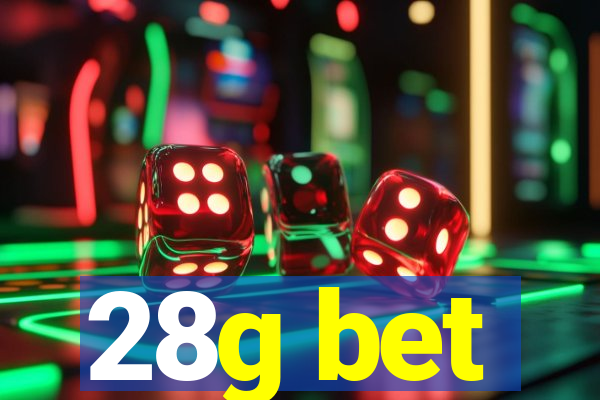 28g bet
