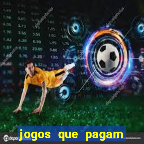 jogos que pagam dinheiro de verdade sem precisar depositar
