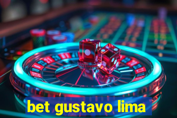 bet gustavo lima