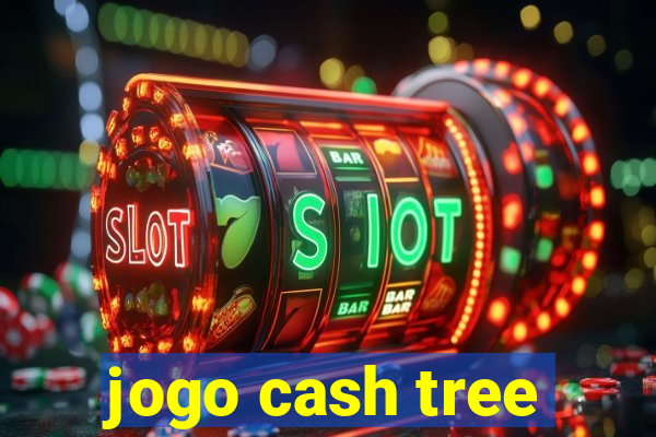 jogo cash tree