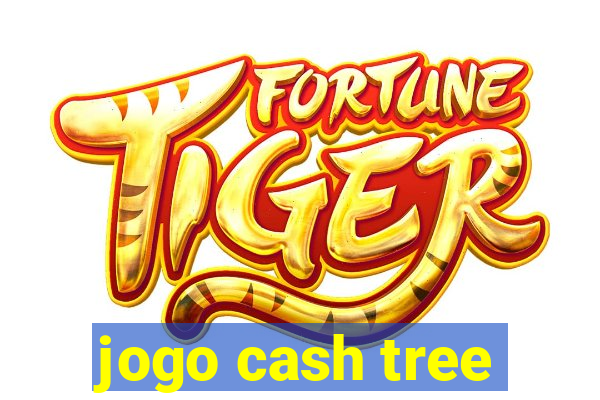 jogo cash tree