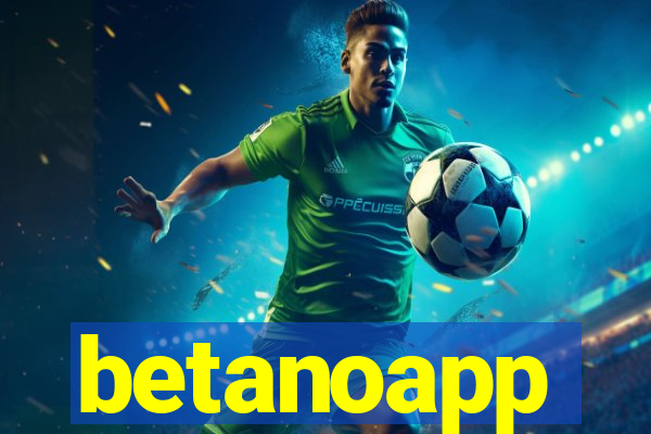 betanoapp