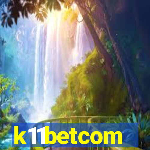 k11betcom