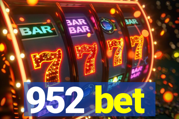 952 bet