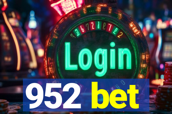 952 bet