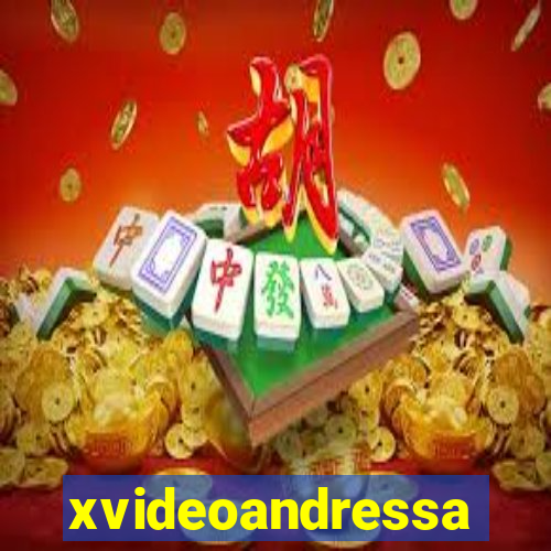 xvideoandressa