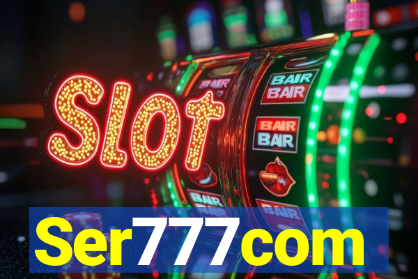Ser777com