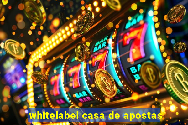 whitelabel casa de apostas