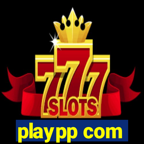 playpp com