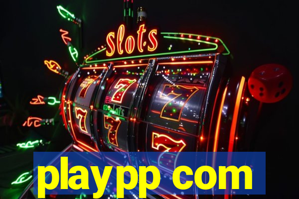 playpp com