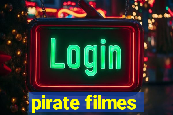 pirate filmes